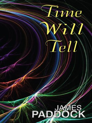 cover image of Time Will Tell
